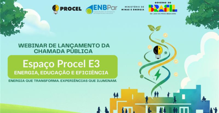 Leia mais sobre o artigo ENBPar lança Chamada Pública Espaço Procel E3 para criação de ambientes educativos sobre energia e eficiência energética